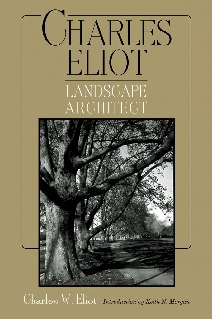 Charles Eliot, Landscape Architect Book Cover