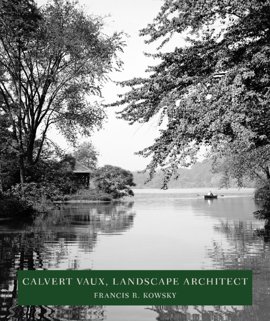 Calvert Vaux, Landscape Architect Book Cover